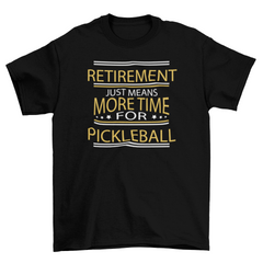 Black t-shirt with yellow and white text about pickleball on a white background