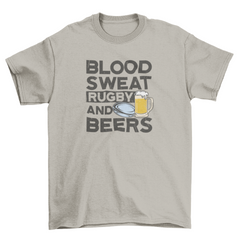 Blood Sweat Rugby and Beers t-shirt