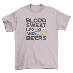 Blood Sweat Rugby and Beers t-shirt