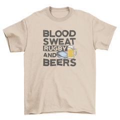 Blood Sweat Rugby and Beers t-shirt
