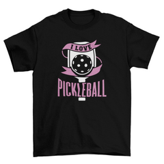 Love Pickleball Quote T-Shirt