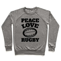 PEACE LOVE RUGBY CREWNECK SWEATSHIRT