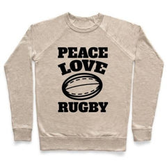 PEACE LOVE RUGBY CREWNECK SWEATSHIRT